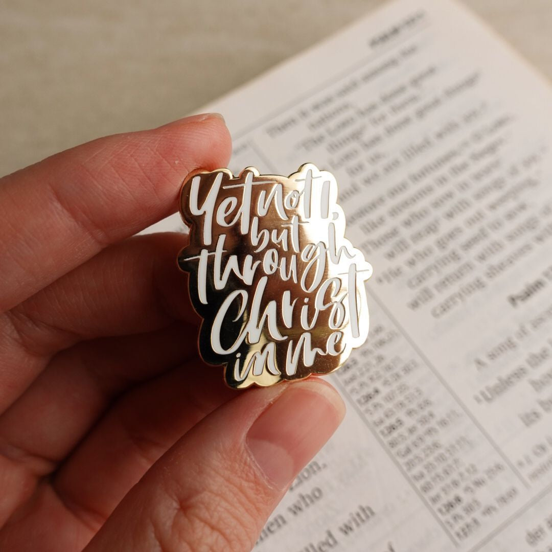 Yet Not I (White) Enamel Pin